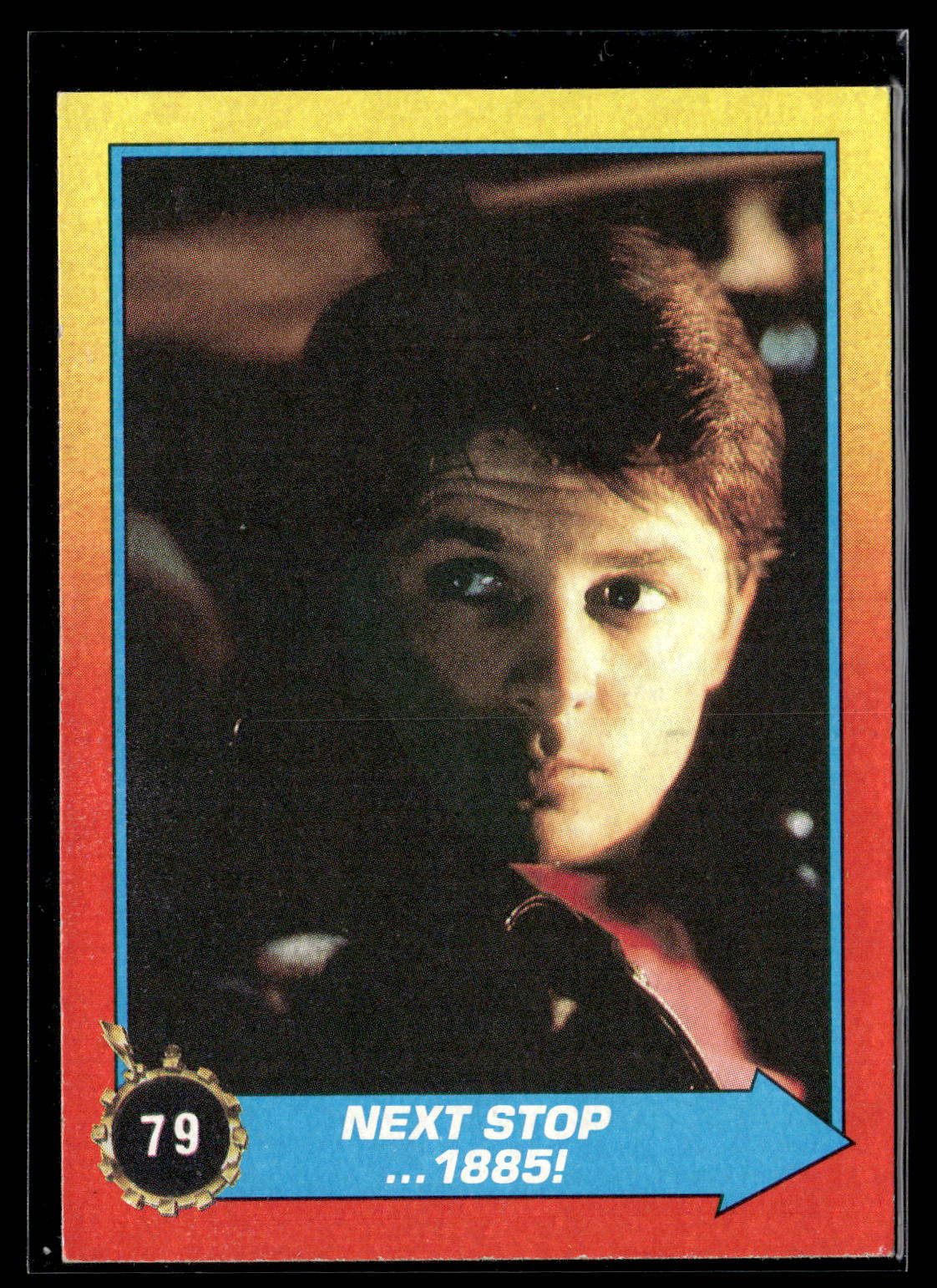 1989 Topps Back to the Future Part II #79 Next Stop ... 1885!