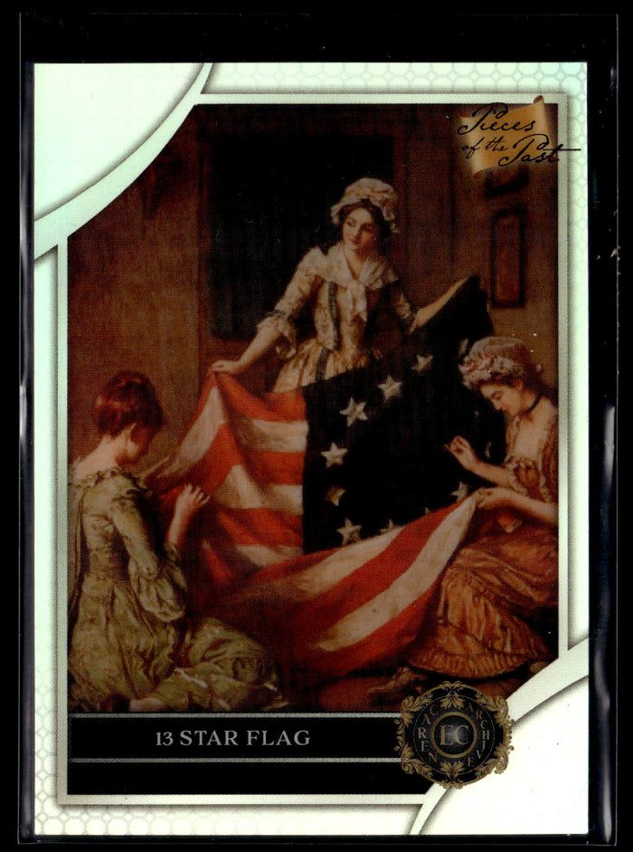 #85 13 Star Flag Pieces of the Past