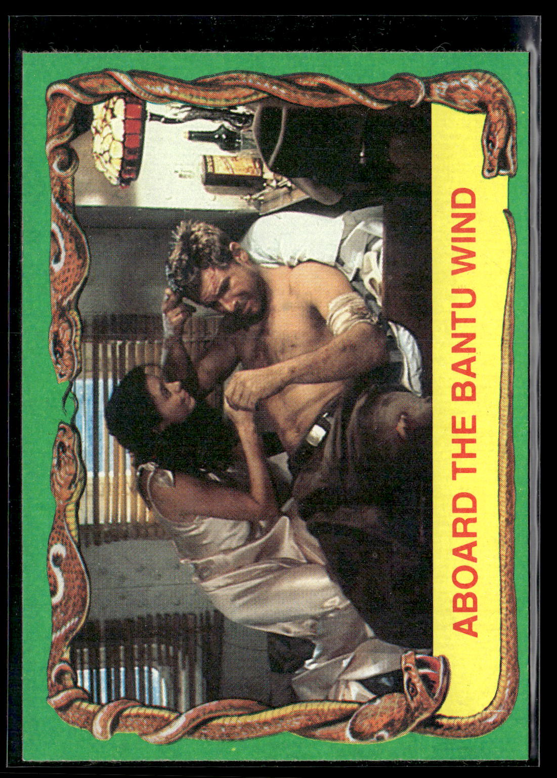 1981 Topps Raiders of the Lost Ark #71 Aboard The Bantu Wind