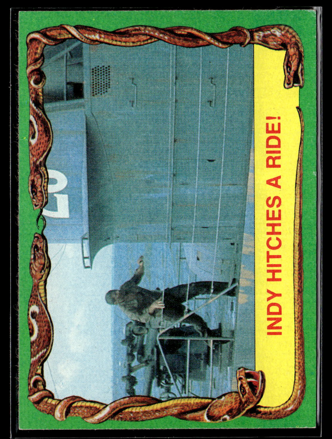 1981 Topps Raiders of the Lost Ark #73 Indy Hitches a Ride!