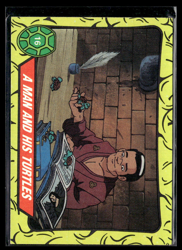 1989 Topps Teenage Mutant Ninja Turtles #16 A Man and His Turtles