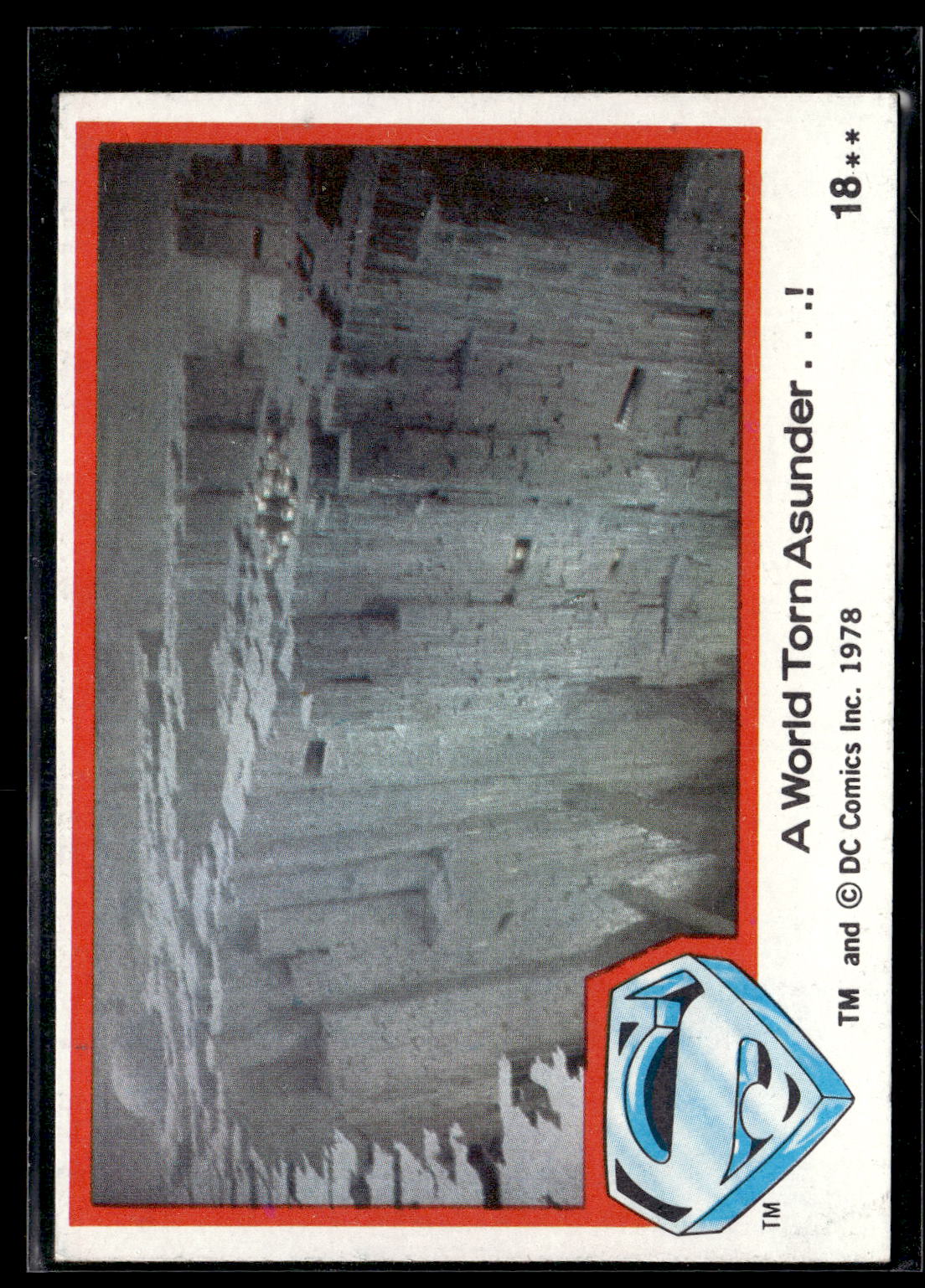 1978 Topps Superman: The Movie #18 A World Torn Asunder...!