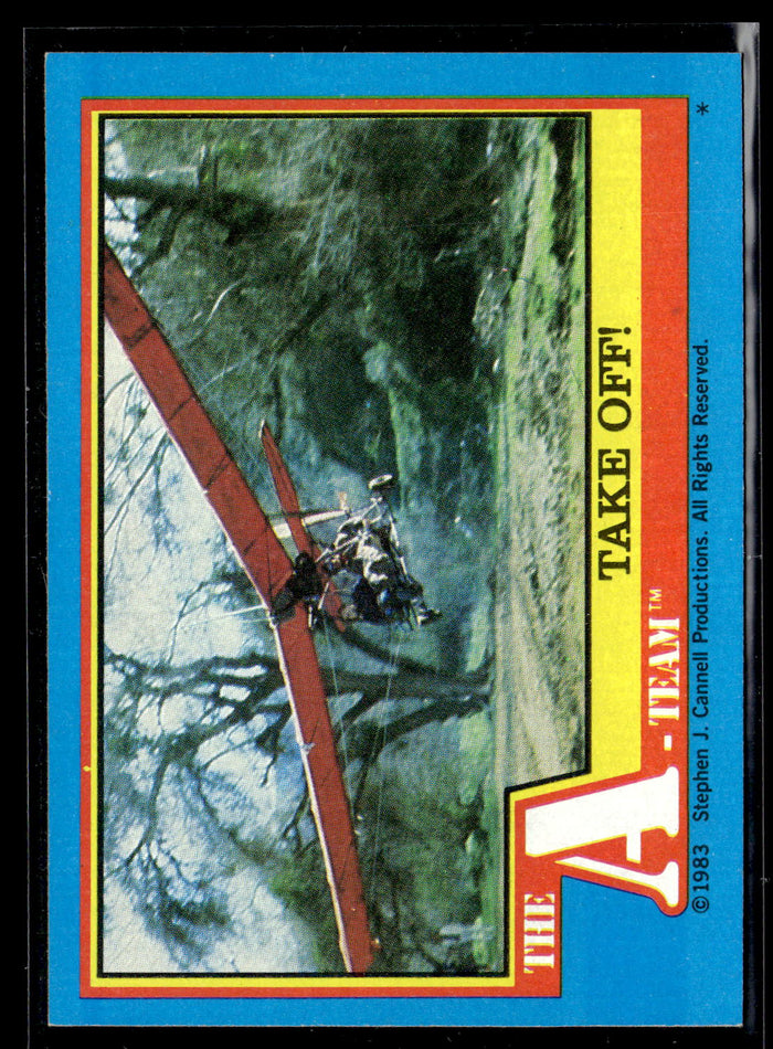 1983 Topps The A-Team #42 Take Off!
