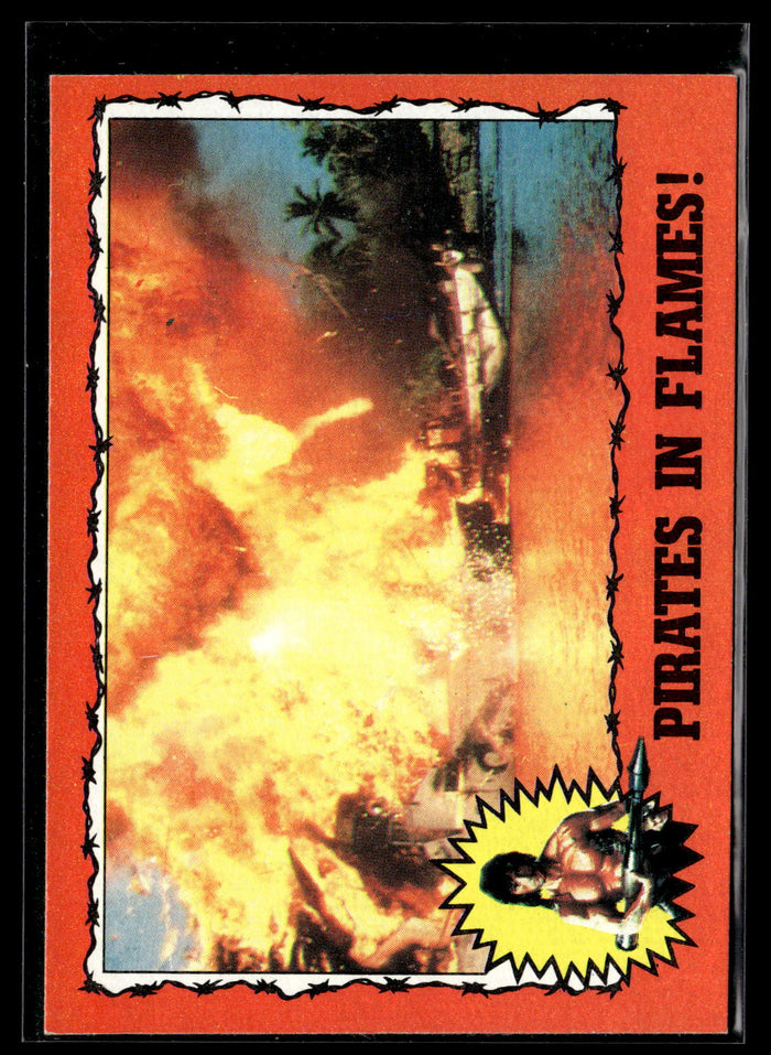 1985 Topps Rambo First Blood Part II #14 Pirates in Flames!