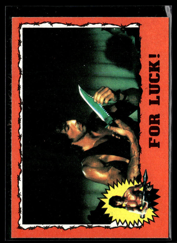 1985 Topps Rambo First Blood Part II #6 For Luck!