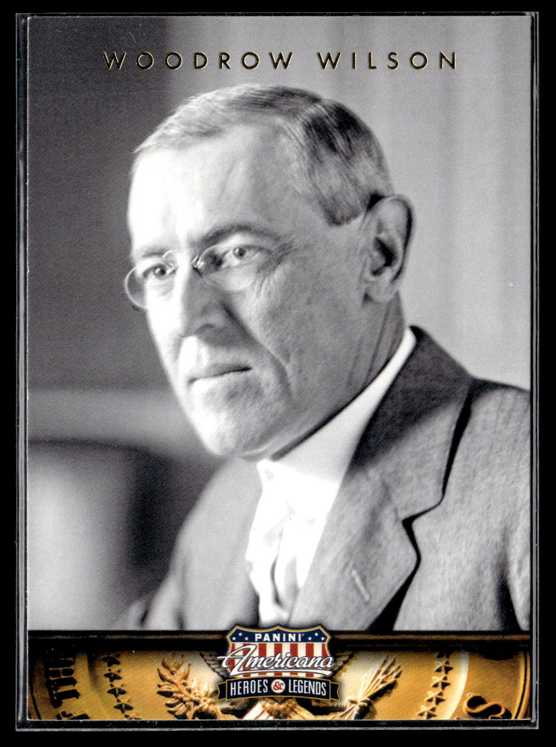 2012 Panini Americana Heroes & Legends #28 Woodrow Wilson