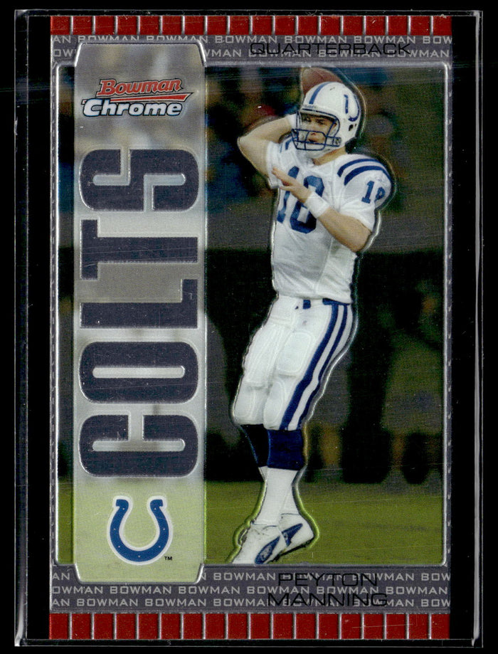 2005 Bowman Chrome #1 Peyton Manning