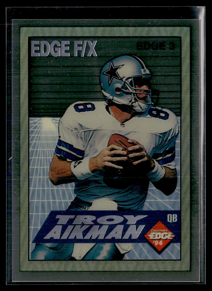 1994 Collector's Edge #3 Troy Aikman Edge F/X